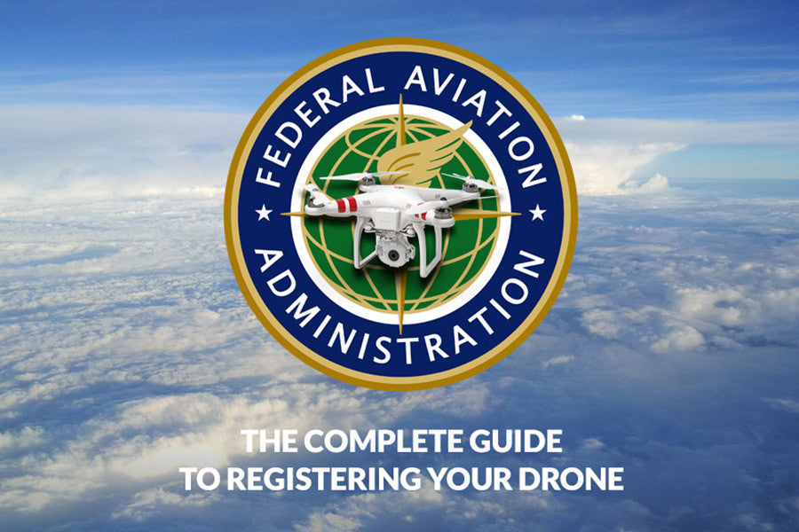 The Complete Guide to Drone Registration